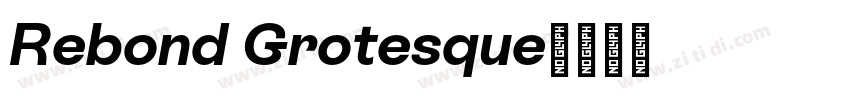 Rebond Grotesque字体转换
